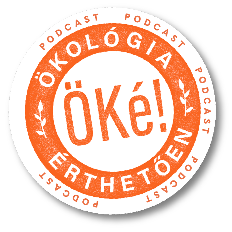 ÖKé Podcast - Ökológia érthetően